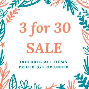 3 for 30$ and 3 for 10$ SALE